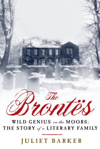 Cover for Juliet Barker · The Brontes: Wild Genius on the Moors: the Story of a Literary Family (Paperback Book) (2013)