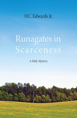 Cover for O C Edwards · Runagates in Scarceness: A Holy Mystery (Pocketbok) [Revised edition] (2013)