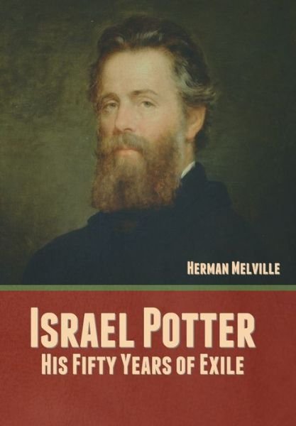 Cover for Bibliotech Press · Israel Potter (Innbunden bok) (2022)