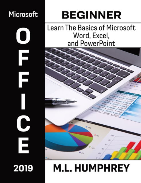 Cover for M L Humphrey · Microsoft Office 2019 Beginner (Hardcover Book) (2021)