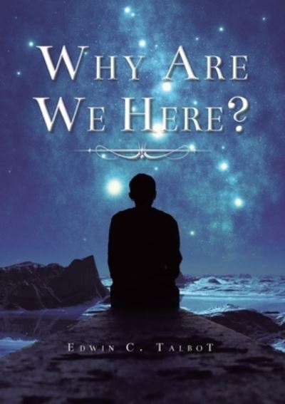 Cover for Edwin Talbot · Why Are We Here (Buch) (2021)