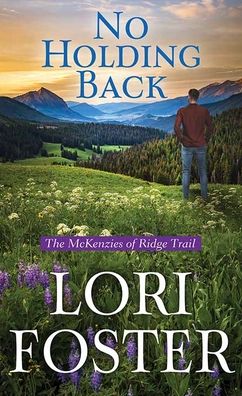 Cover for Lori Foster · No Holding Back (Hardcover Book) (2021)