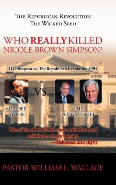 Cover for William Wallace · Who Really Killed Nicole Brown Simpson (Hardcover Book) (2024)