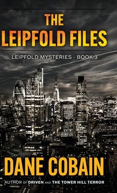 Cover for LLC Encircle Publications · The Leipfold Files (Gebundenes Buch) (2022)