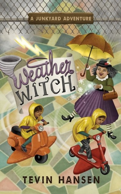 Cover for Tevin Hansen · Weather Witch (Buch) (2022)