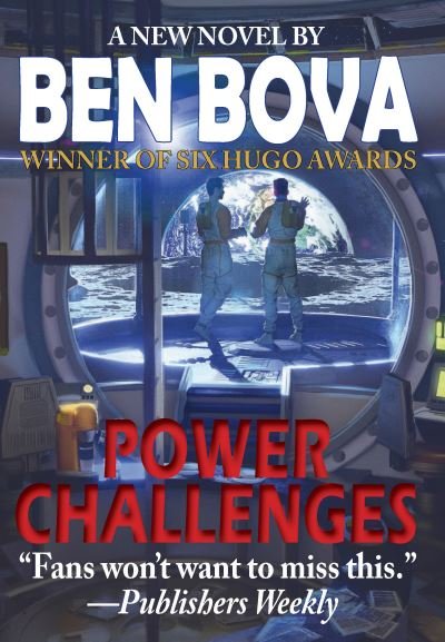 Cover for Ben Bova · Power Challenges (Pocketbok) (2022)