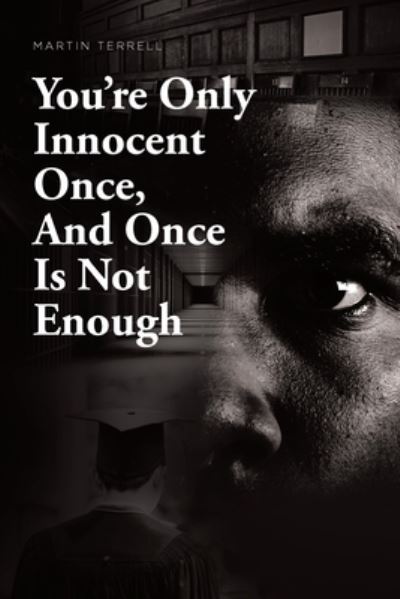 Cover for Martin Terrell · You're Only Innocent Once, And Once Is Not Enough (Paperback Book) (2021)