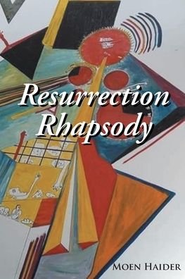 Cover for Moen Haider · Resurrection Rhapsody (Book) (2022)