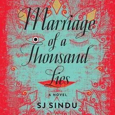 Marriage of a Thousand Lies - SJ Sindu - Muzyka - HIGHBRIDGE AUDIO - 9781665144599 - 13 czerwca 2017