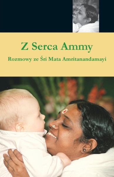 Cover for Swami Amritaswarupananda Puri · Z Serca Ammy (Paperback Book) (2016)