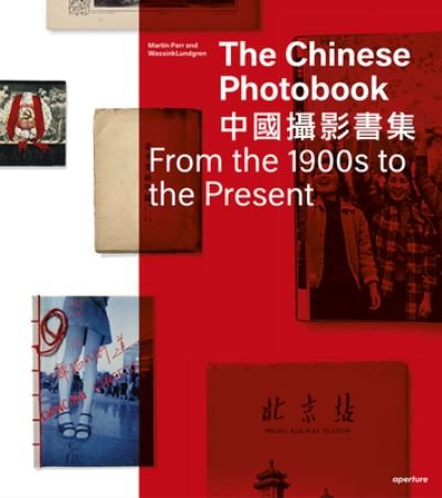 Cover for Martin Parr · The Chinese Photobook (Inbunden Bok) [Signed edition] (2015)