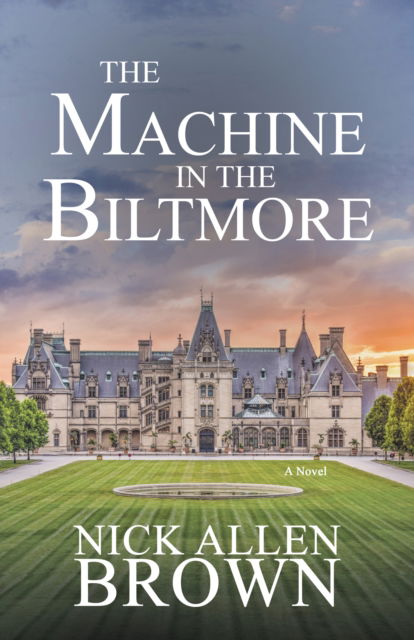 The Machine in the Biltmore - Nick Allen Brown - Książki - Turner Publishing Company - 9781684420599 - 16 stycznia 2025