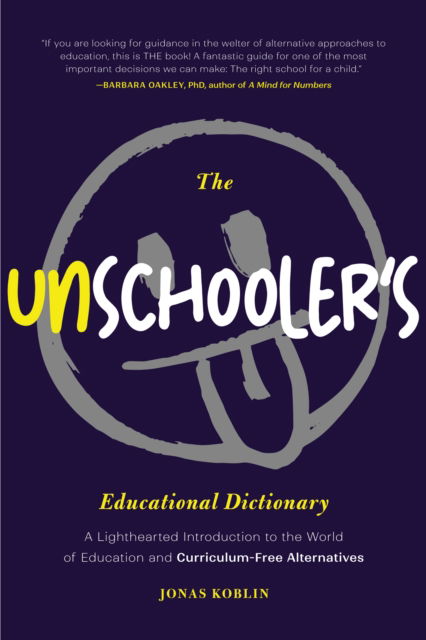 Jonas Koblin · The Unschooler's Educational Dictionary (Paperback Book) (2024)