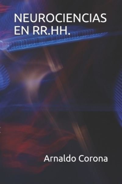 Cover for Arnaldo B Corona · Neurociencias En Rr.Hh. (Paperback Book) (2020)