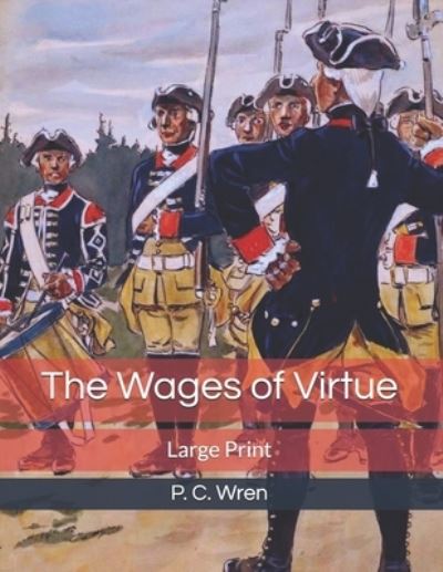 Cover for P C Wren · The Wages of Virtue (Paperback Book) (2019)