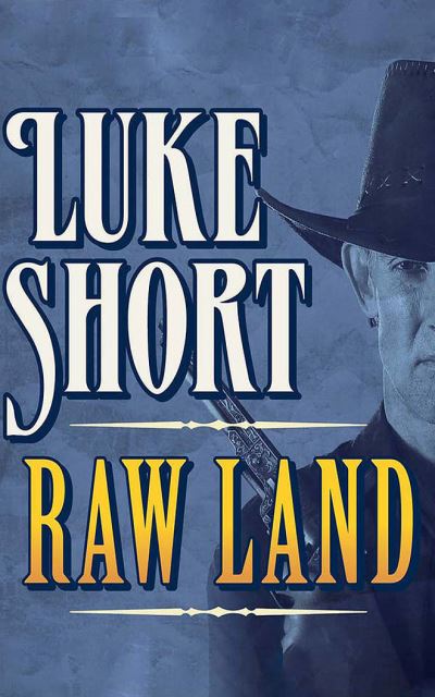 Cover for Luke Short · Raw Land (CD) (2021)