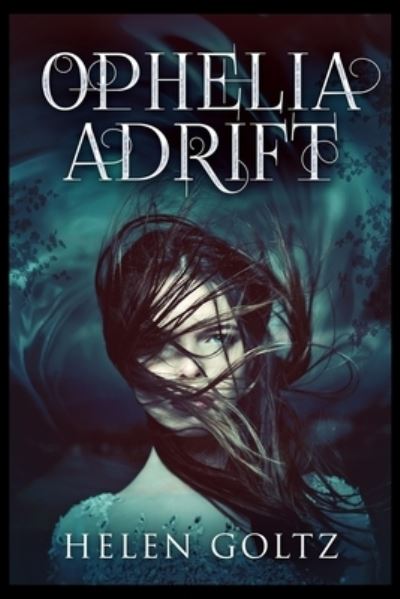 Cover for Helen Goltz · Ophelia Adrift (Paperback Book) (2021)