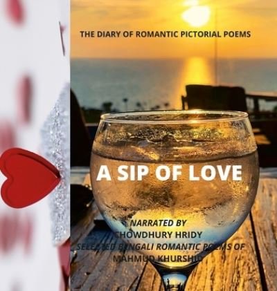 Cover for N A Chowdhury · A sip of love (Gebundenes Buch) (2021)