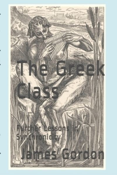 Cover for James Gordon · The Greek Class (Taschenbuch) (2018)