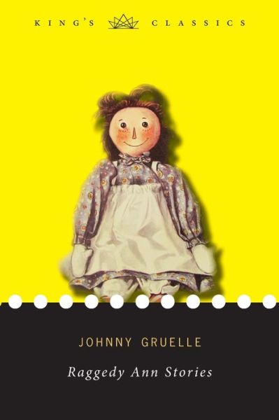 Cover for Johnny Gruelle · Raggedy Ann Stories (King's Classics) (Paperback Book) (2019)