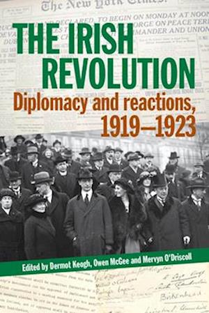 Cover for Irish Revolution: Diplomacy and reactions, 1919-1923 (Hardcover Book) (2025)