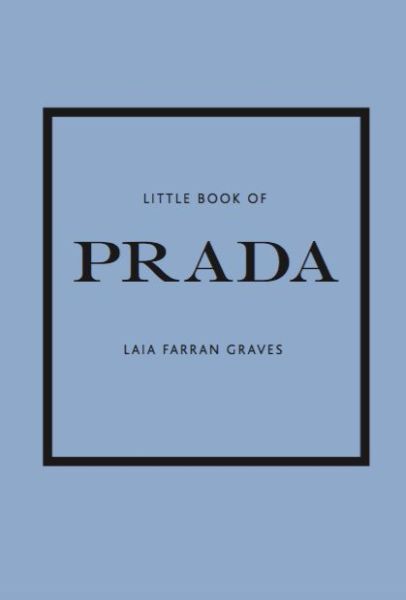 Cover for Laia Farran Graves · Little Book of Prada (Hardcover bog) [Reissue edition] (2020)