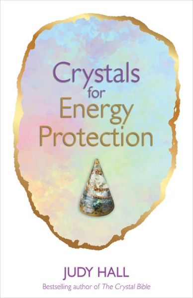 Cover for Judy Hall · Crystals for Energy Protection (Book) (2019)