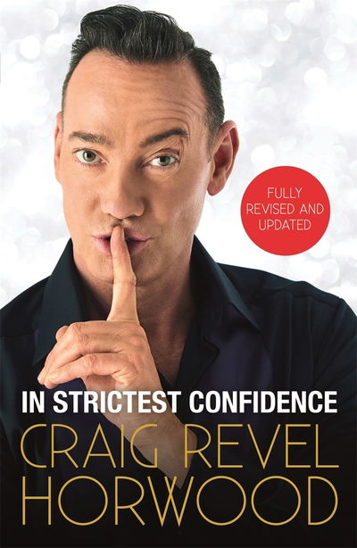 Cover for Craig Revel Horwood · In Strictest Confidence (Paperback Book) (2019)