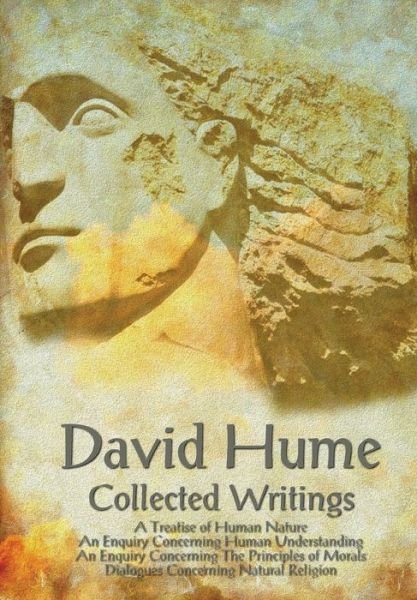 Cover for David Hume · David Hume - Collected Writings (Complete and Unabridged), a Treatise of Human Nature, an Enquiry Concerning Human Understanding, an Enquiry Concernin (Paperback Bog) (2013)