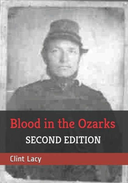 Cover for Clint E Lacy · Blood in the Ozarks (Paperback Book) (2019)