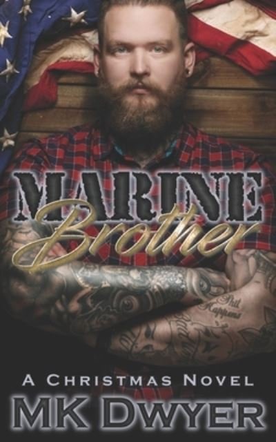Cover for Mk Dwyer · Marine Brother (Paperback Bog) (2018)