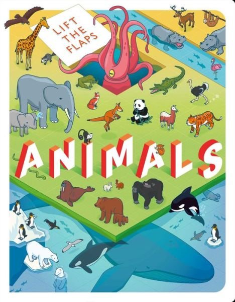 Cover for Igloobooks · Lift the Flaps: Animals (Tavlebog) (2021)