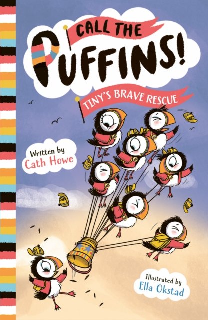 Cover for Cath Howe · Call the Puffins: Tiny's Brave Rescue: Book 2 - Call the Puffins (Paperback Bog) (2023)
