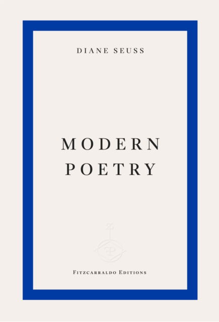 Cover for Diane Seuss · Modern Poetry (Paperback Book) (2025)