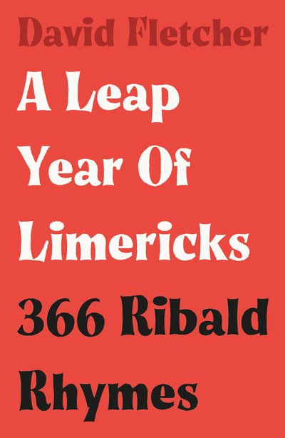 Cover for David Fletcher · A Leap Year of Limericks: 366 Ribald Rhymes (Pocketbok) (2020)