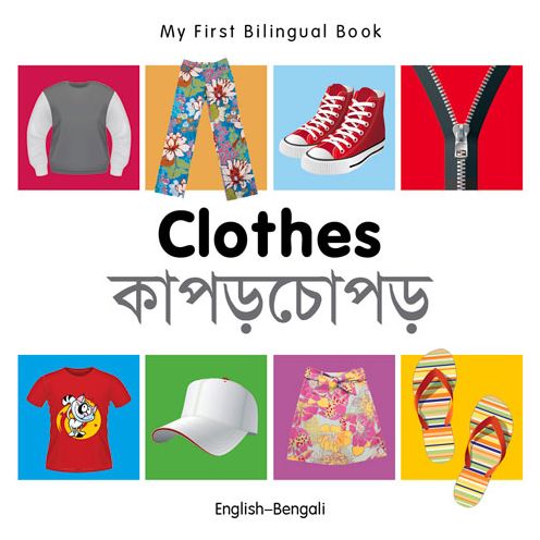 Cover for Milet · My First Bilingual Book - Clothes - English-bengali - My First Bilingual Book (Board book) [Brdbk Blg edition] (2014)