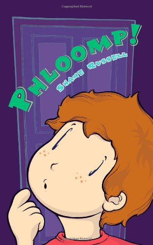 Cover for Shane Russell · Phloomp! (Paperback Book) (2010)