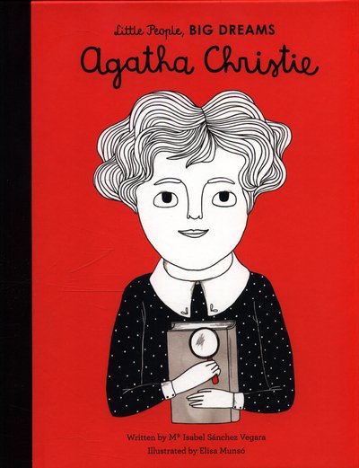 Cover for Maria Isabel Sanchez Vegara · Agatha Christie - Little People, BIG DREAMS (Hardcover Book) (2017)