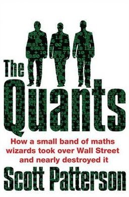 Cover for Scott Patterson · The Quants: The maths geniuses who brought down Wall Street (Paperback Bog) (2011)