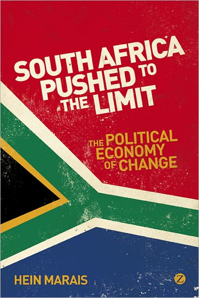 Cover for Hein Marais · South Africa Pushed to the Limit: The Political Economy of Change (Paperback Book) (2011)