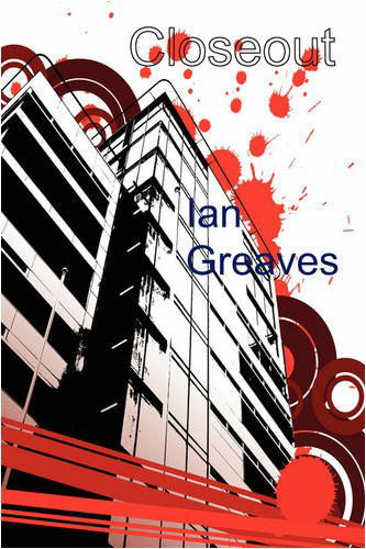 Cover for Ian Greaves · Closeout (Paperback Book) (2008)