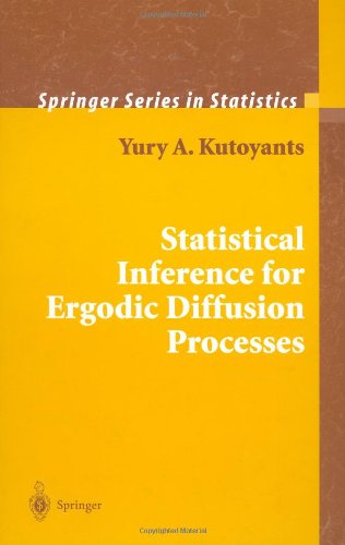 Cover for Yury A. Kutoyants · Statistical Inference for Ergodic Diffusion Processes - Springer Series in Statistics (Hardcover bog) [2004 edition] (2003)