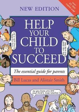 Cover for Bill Lucas · Help Your Child to Succeed - Help Your Child to Succeed (Taschenbuch) (2009)