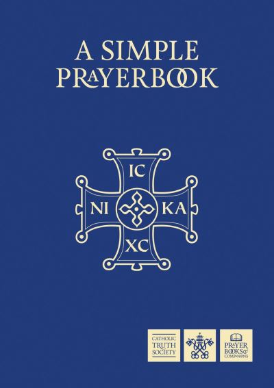 Cover for Catholic Truth Society · Simple Prayer Book (Paperback Book) [Revised edition] (2011)