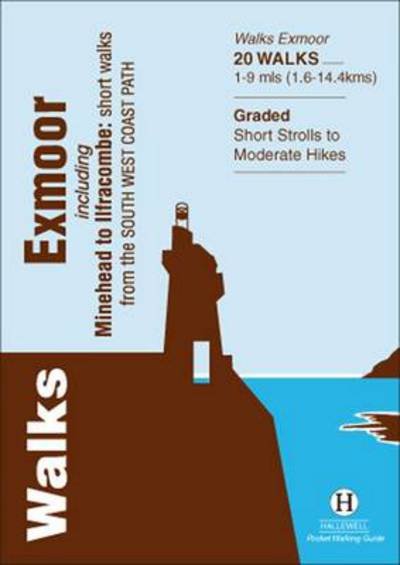 Cover for Richard Hallewell · Walks Exmoor: Including Minehead to Ilfracombe: Short Walks from the South West Coast Path - Hallewell Pocket Walking Guides (Paperback Book) (2021)