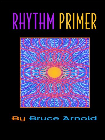 Cover for Arnold E. Bruce · Rhythm Primer: Music Sight Reading Exercises (Paperback Book) (2001)