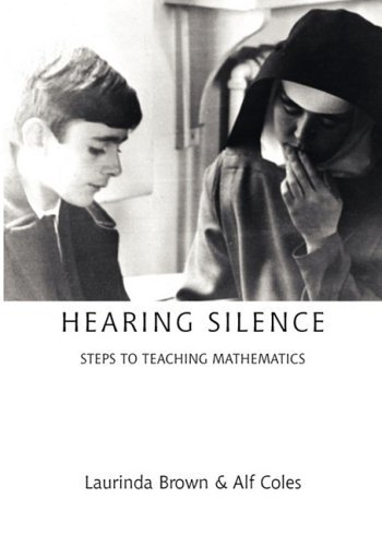 Cover for Alf Coles · Hearing Silence: Learning to Teach Mathematics (Taschenbuch) (2008)