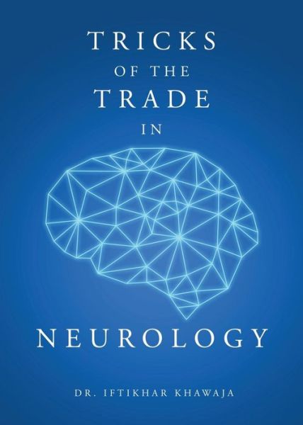 Cover for Dr. Iftikhar Khawaja · Tricks of the Trade in Neurology (Paperback Book) (2015)