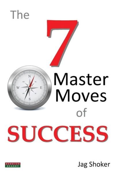 Cover for Jag Shoker · The 7 Master Moves of Success (Pocketbok) (2014)