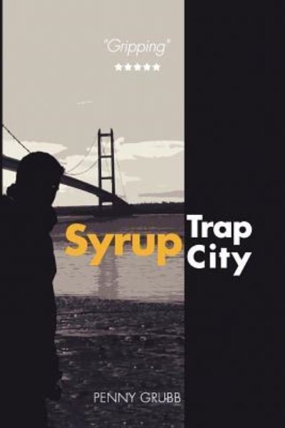 Cover for Gabi Grubb · Syrup Trap City (Paperback Book) (2017)